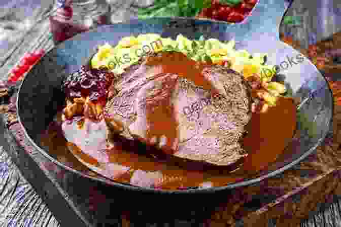 Sauerbraten: A German Classic The Tastiest German Recipes For Meat Dishes: The German Cookbook For The Most Delicious And Varied Meat Recipes To Copy (no Fish)