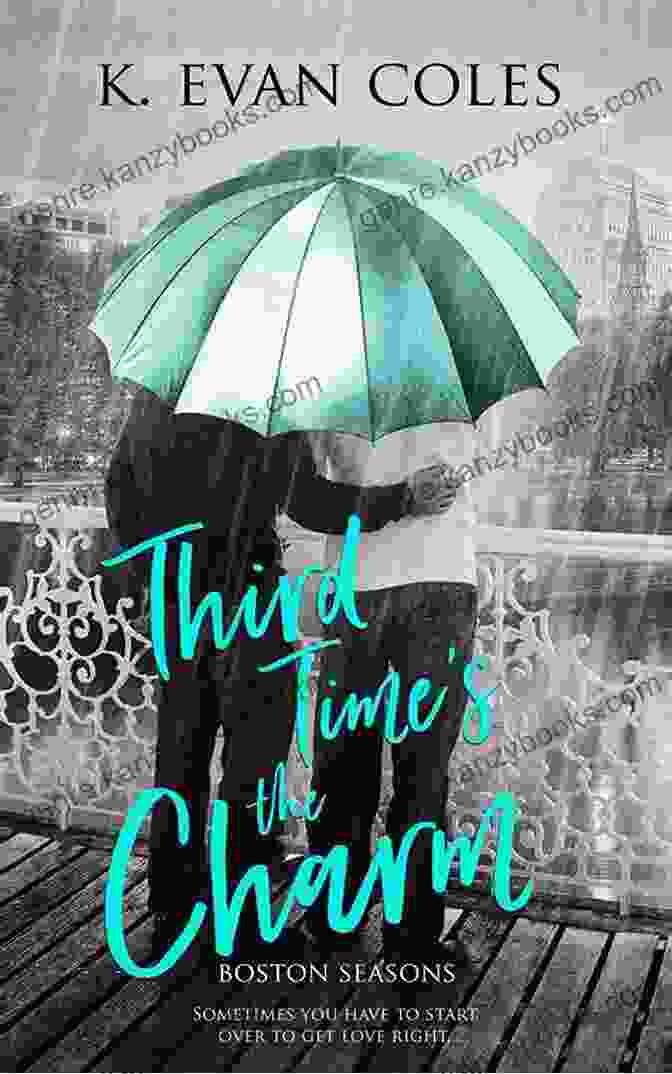 Third Time The Charm Book Cover Three Rivers Ranch Romance Box Set 1 3: Second Chance Ranch Third Time S The Charm And Fourth And Long (Liz Isaacson Boxed Sets)