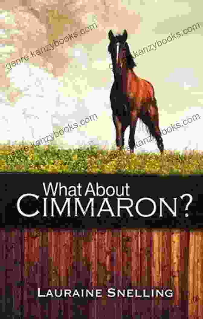 What About Cimmaron Lauraine Snelling Book Cover What About Cimmaron Lauraine Snelling