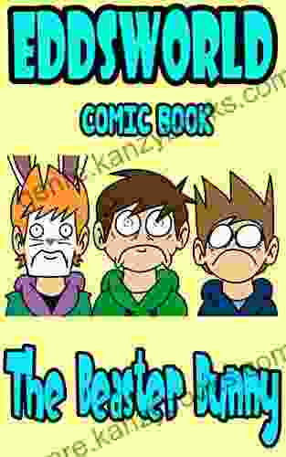 Eddsworld Comic Book: The Beaster Bunny