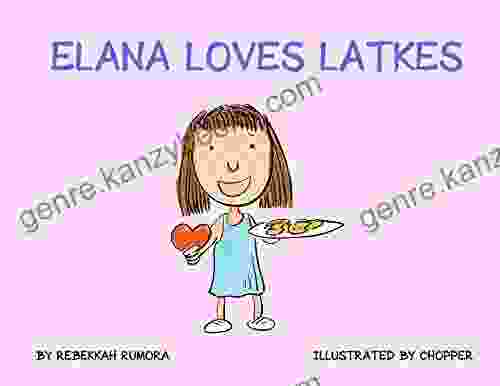 Elana Loves Latkes Logan King