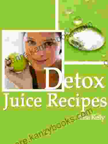 25 Healthy Juicer Recipes for Detox