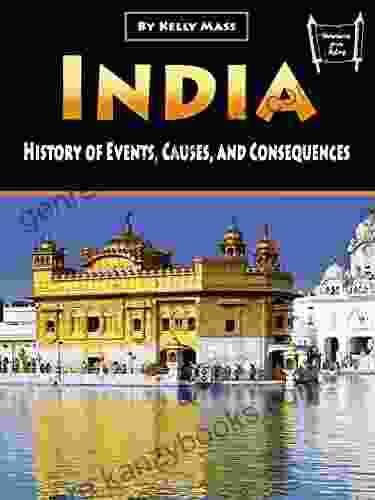 India: History of Events Causes and Consequences