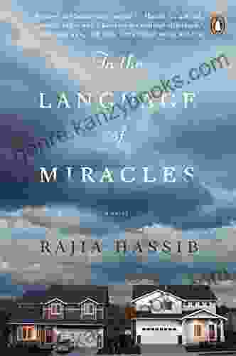 In The Language Of Miracles: A Novel