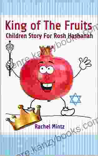 King Of The Fruits Children Story For Rosh Hashanah : Jewish Holiday Kids Ages 4 8