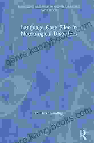 Language Case Files in Neurological Disorders (Routledge Research in Speech Language Pathology)