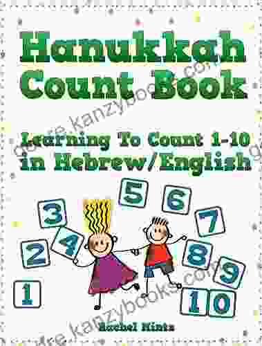 Hanukkah Count Book: Learning To Count 1 10 In Hebrew / English