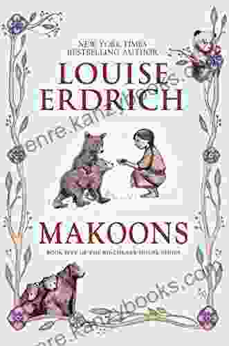 Makoons (Birchbark House 5) Louise Erdrich