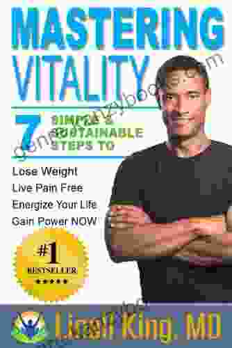 Mastering Vitality: 7 Simple Sustainable Steps