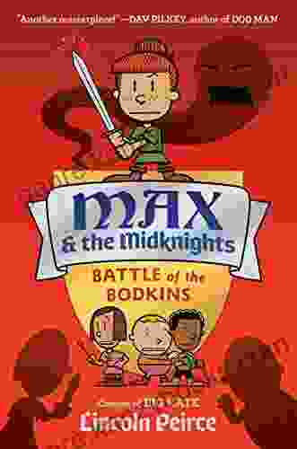 Max And The Midknights: Battle Of The Bodkins (Max The Midknights 2)