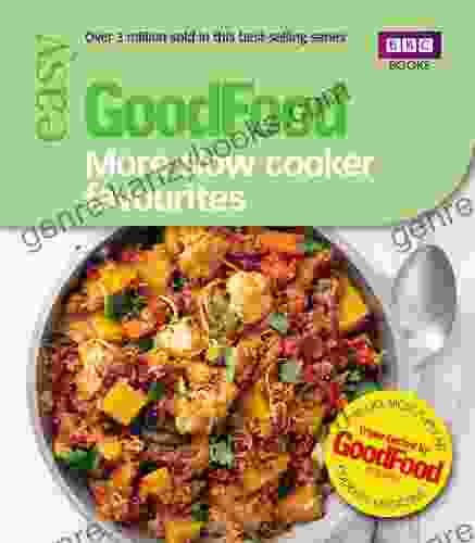 Good Food: More Slow Cooker Favourites: Triple tested recipes