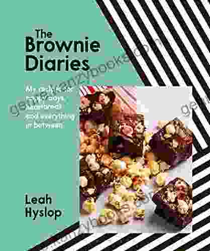 The Brownie Diaries: My Recipes For Happy Times Heartbreak And Everything In Between