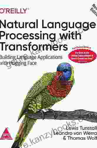 Natural Language Processing With Transformers