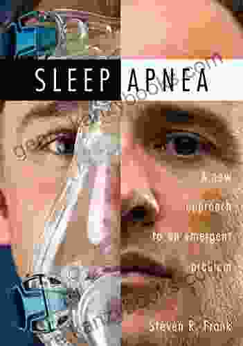 Sleep Apnea: A New Approach To An Emergent Problem