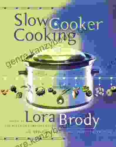 Slow Cooker Cooking Lora Brody