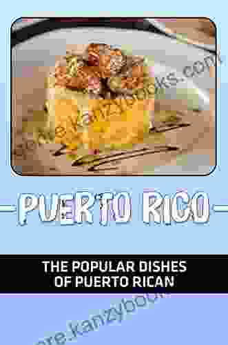 Puerto Rico: The Popular Dishes Of Puerto Rican: Start To Cook