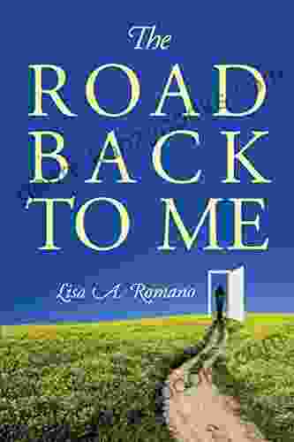 The Road Back To Me: Healing And Recovering From Co Dependency Addiction Enabling And Low Self Esteem