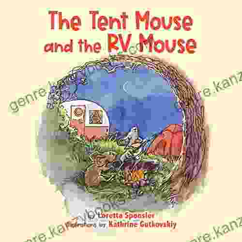 The Tent Mouse And The RV Mouse