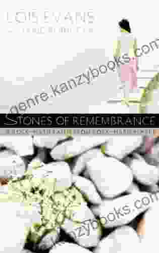 Stones Of Remembrance: A Rock Hard Faith From Rock Hard Places