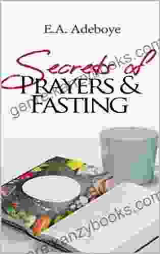 Secrets Of Fasting And Prayer