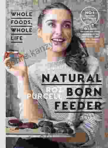 Natural Born Feeder: Whole Foods Whole Life