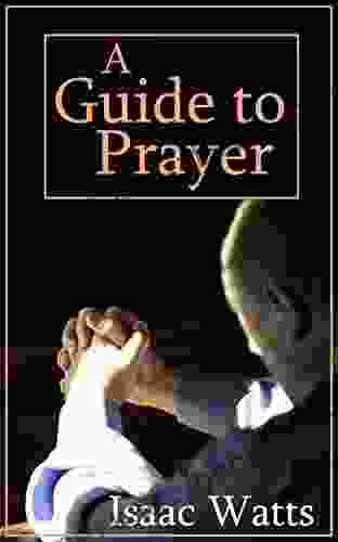 A Guide To Prayer Samuel Rahberg