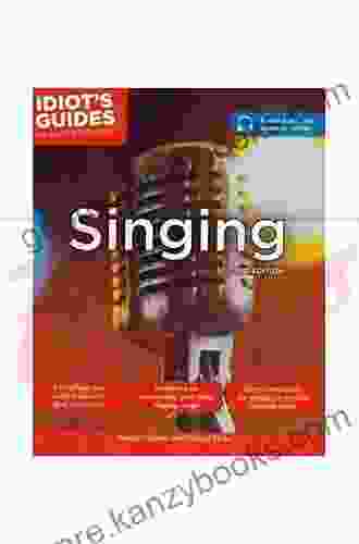 Singing Second Edition (Idiot S Guides)