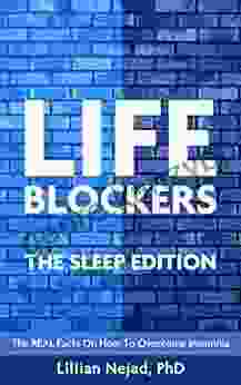 LIFEBLOCKERS The Sleep Edition: The REAL Facts On How To Overcome Insomnia