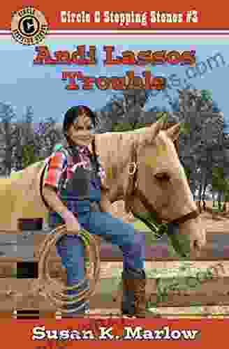 Andi Lassos Trouble (Circle C Stepping Stones 3)