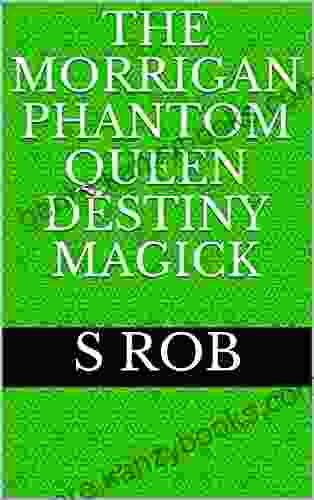 The Morrigan Phantom Queen Destiny Magick