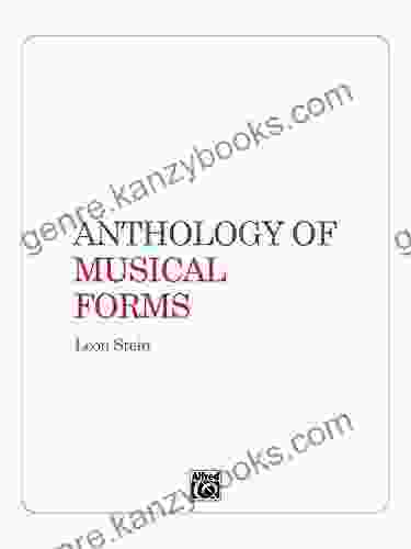 Anthology Of Musical Forms Leon Stein