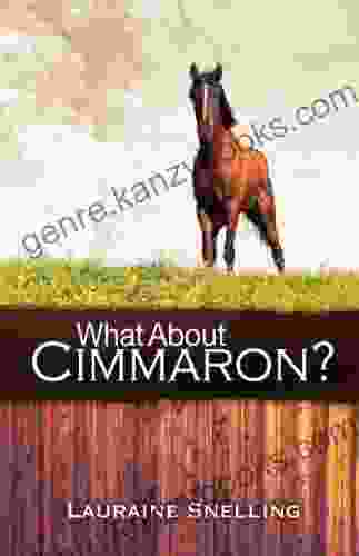 What About Cimmaron Lauraine Snelling